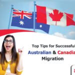 Guidance for successful Australian & Canadian migration in 2026.