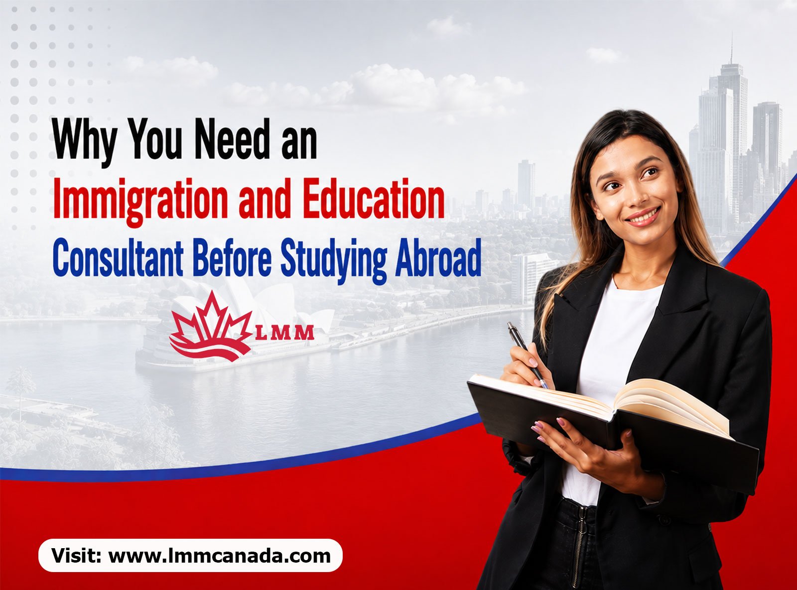 Why You Need an Immigration and Education Consultant Before Studying Abroad